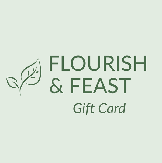 Flourish & Feast DIgital Gift Card