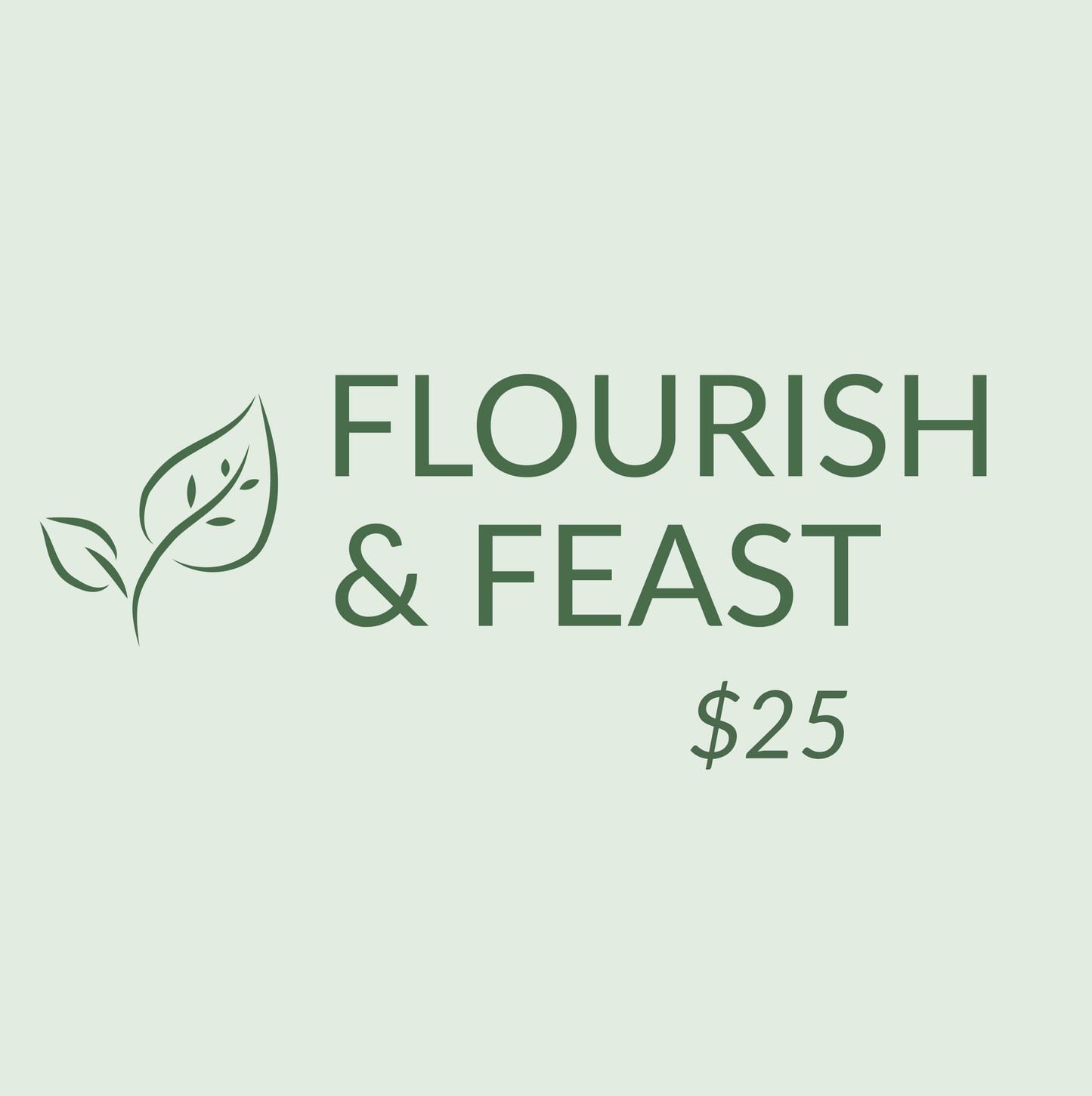 Flourish & Feast DIgital Gift Card