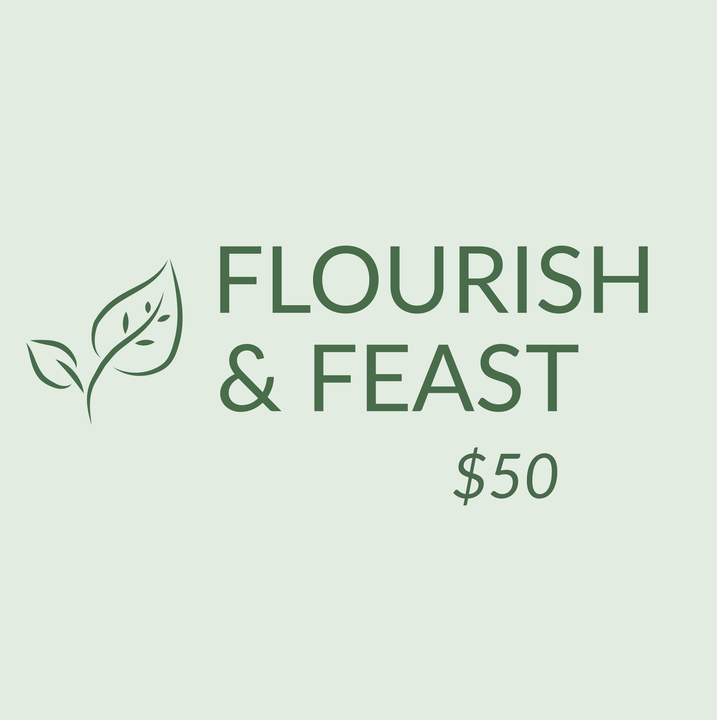 Flourish & Feast DIgital Gift Card